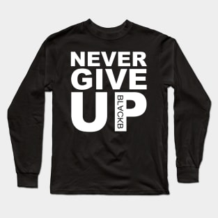 Original Never Give UP BLACKB Long Sleeve T-Shirt